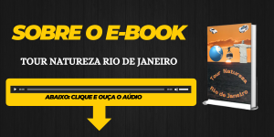 Imagem indicando para ouvir um áudio falando sobre e-book Tour Natureza Rio de Janeiro