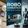 ROBÔ DOMÉSTICO EM SUA CASA